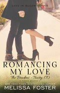 Romancing My Love: Pierce Braden