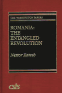 Romania: The Entangled Revolution