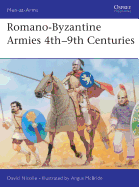 Romano-Byzantine Armies 4th-9th Centuries