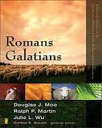 Romans, Galatians