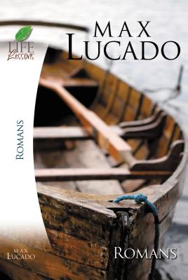 Romans - Lucado, Max