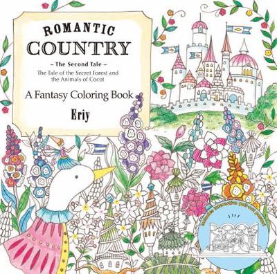 Romantic Country: The Second Tale: A Fantasy Coloring Book - 
