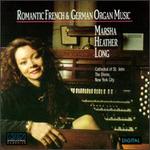 Romantic French & German Organ Music