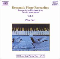 Romantic Piano Favourites, Vol. 7 - P�ter Nagy (piano)