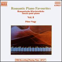Romantic Piano Favourites, Vol. 8 - P�ter Nagy (piano)