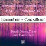 Romantic Songs of Mathilde von Kralik