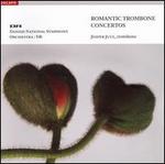 Romantic Trombone Concertos