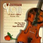 Romantic Violin: A Love Affair