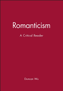 Romanticism: A Critical Reader