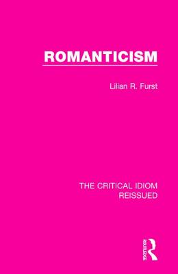 Romanticism - Furst, Lilian R.