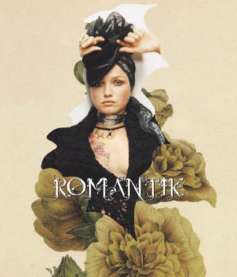 Romantik - Klanten, R (Editor), and Hellige, H (Editor), and Mischler, M (Editor)