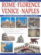 Rome, Florence, Venice, Naples