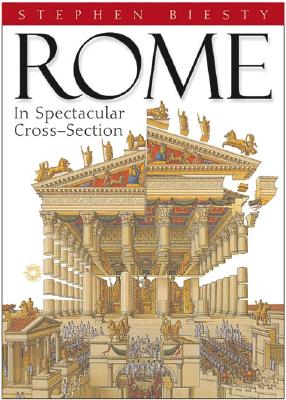 Rome: In Spectacular Cross-Section - Solway, Andrew