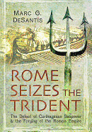 Rome Seizes the Trident