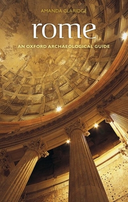 Rome - Claridge, Amanda, and Toms, Judith (Contributions by), and Cubberley, Tony (Contributions by)