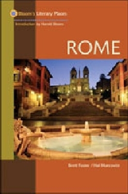 Rome - Foster, Brett, and Marcovitz, Hal, and Bloom, Harold (Introduction by)
