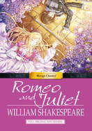 Romeo and Juliet: Manga Classics