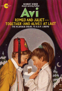 Romeo and Juliet--Together (and Alive!) at Last