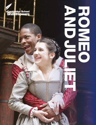 Romeo and Juliet - Smith, Robert (Editor), and Gibson, Rex (Founded by), and Wienand, Vicki (General editor)
