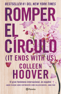 Romper El C?rculo / It Ends with Us