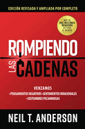 Rompiendo Las Cadenas, Edici?n Ampliada Y Revisada