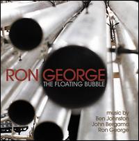 Ron George: The Floating Bubble - Ron George