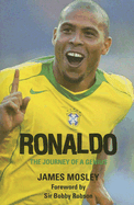 Ronaldo: The Journey of a Genius