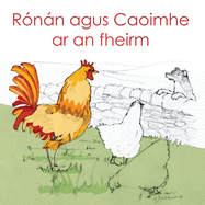 Ronan Agus Caoimhe Ar an Fheirm