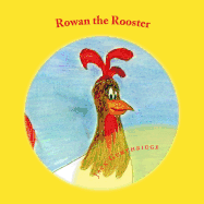Ronan the Rooster