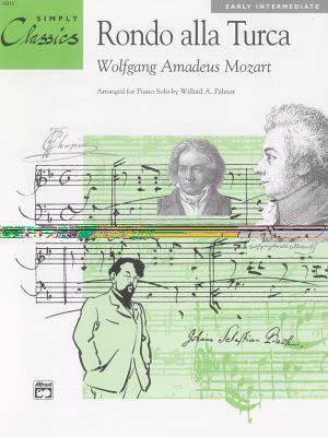 Rondo Alla Turca - Mozart, Wolfgang Amadeus (Composer)