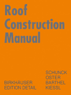 Roof Construction Manual: Pitched Roofs