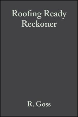 Roofing Ready Reckoner - Goss, R, and Mindham, C N
