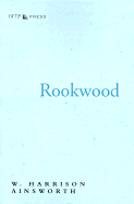 Rookwood; A Romance