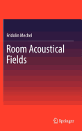 Room Acoustical Fields