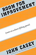 Room for Improvement: Notes on a Dozen Lifelong Sports