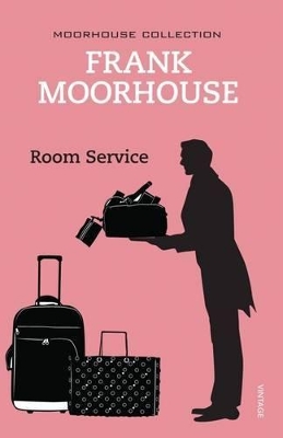 Room Service - Moorhouse, Frank