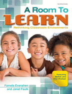 Room to Learn: Rethinking Classroom Environments