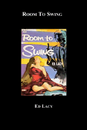 Room to Swing
