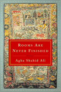 Rooms Are Never Finished: Poems