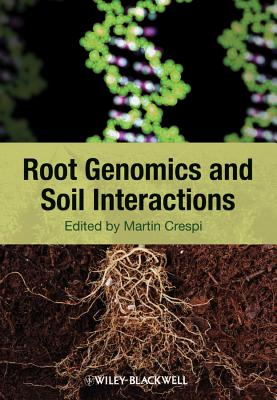 Root Genomics and Soil Interactions - Crespi, Martin (Editor)