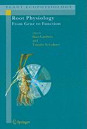 Root Physiology: from Gene to Function
