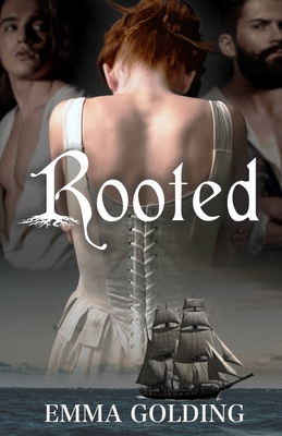 Rooted - Golding, Emma