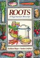 Roots: A Vegetarian Bounty