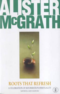 Roots That Refresh - McGrath