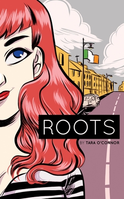 Roots - O'Connor, Tara