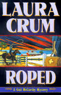 Roped - Crum, Laura