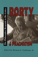 Rorty and Pragmatism: Saint- Malo 1999