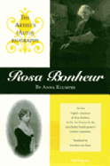 Rosa Bonheur: The Artist's (Auto)Biography