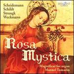 Rosa Mystica: Magnificat for Organ