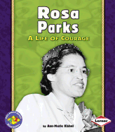 Rosa Parks: A Life of Courage